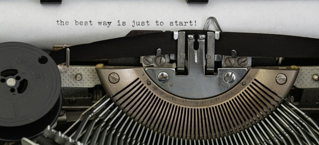 The best way is just to start!